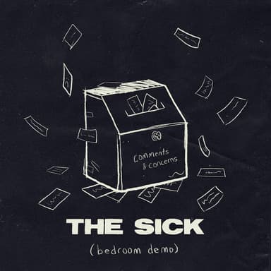 The Sick (bedroom demo)