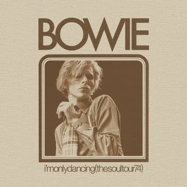 I'm Only Dancing (The Soul Tour 74) [Live]