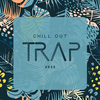 Dj Chill Trap
