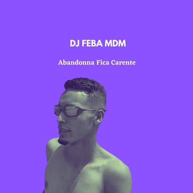 DJ FEBA MDM