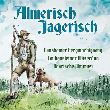 Haushamer Bergwachtgsang