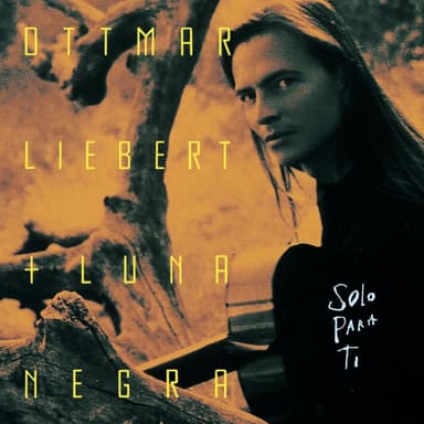 Ottmar Liebert & Luna Negra