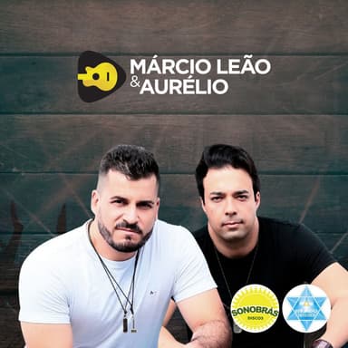 Márcio Leão e Aurélio