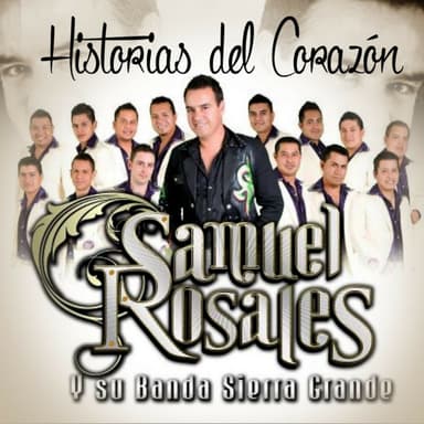 Samuel Rosales y Su Banda Sierra Grande