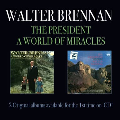 The President/A World of Miracles