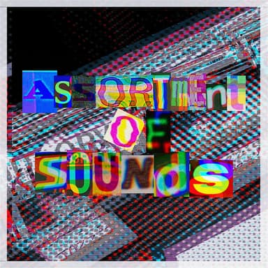 Assortment Of Sounds