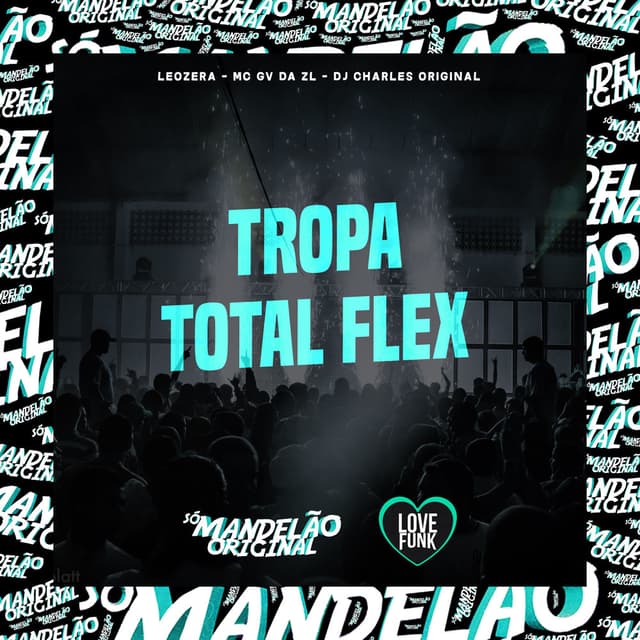 Tropa Total Flex