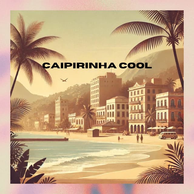 Caipirinha Cool: Moonlight Mellowdown