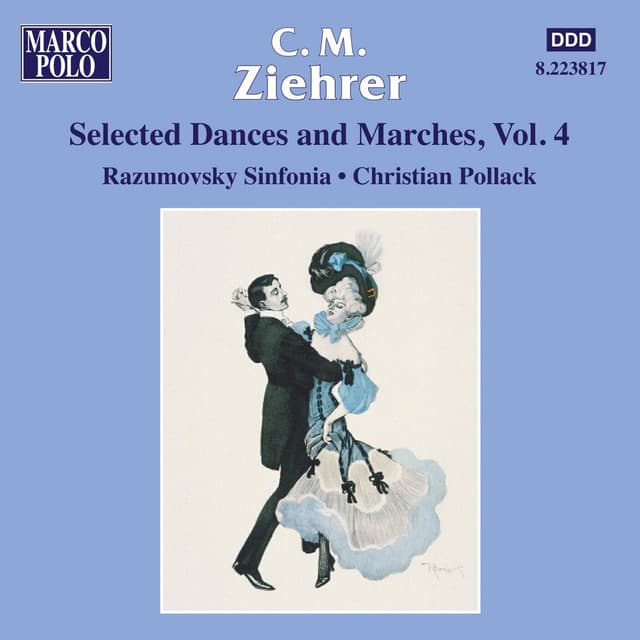 Ziehrer: Selected Dances and Marches, Vol. 4