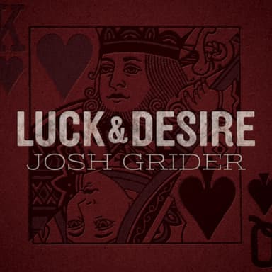 Luck & Desire
