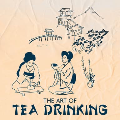 The Art of Tea Drinking