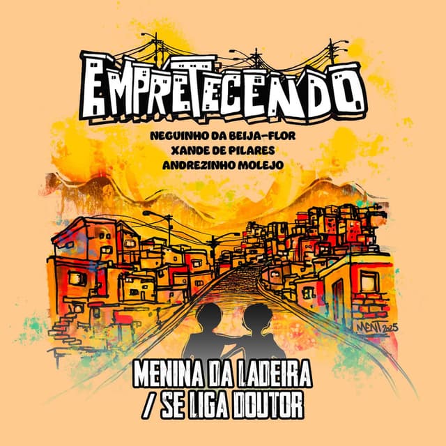 Menina da Ladeira / Se Liga Doutor