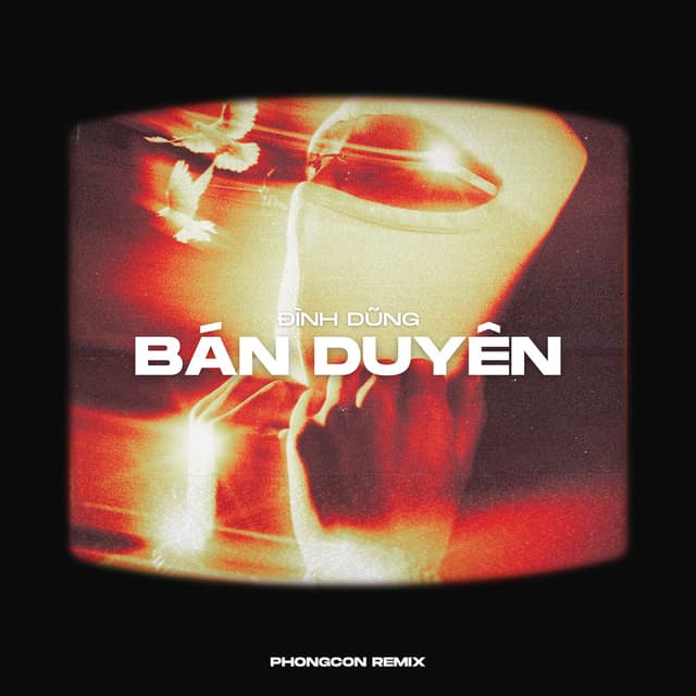 Bán Duyên (Remix)