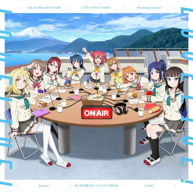 not ALONE not HITORI / Miracle STAY TUNE! / Shooting Voice!! (Aqours Version)
