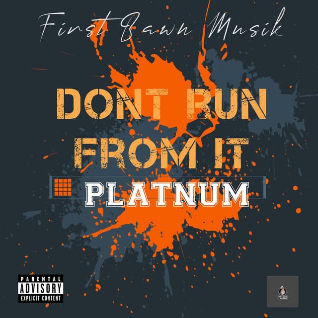 Dont Run from It