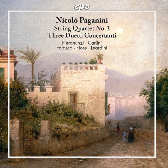 Paganini: String Quartet in A Minor, MS 20 No. 3 & 3 Duetti concertante, MS 130