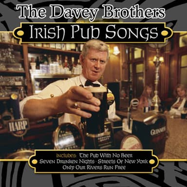 Davey Brothers Irish Pub Songs Volume 3.