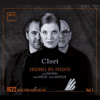 Clori, Music from 400 Years Ago - 1622, Vol. 1