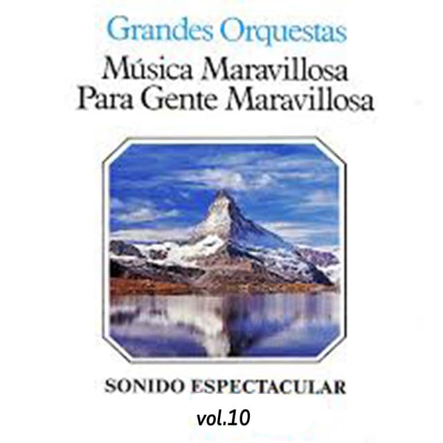Música Maravillosa Para Gente Maravillosa, Vol. 10