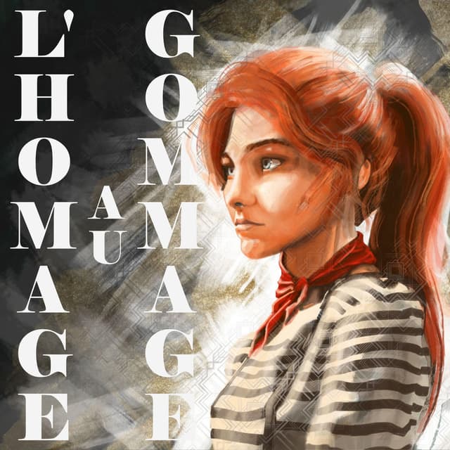 L'Homage au Gommage