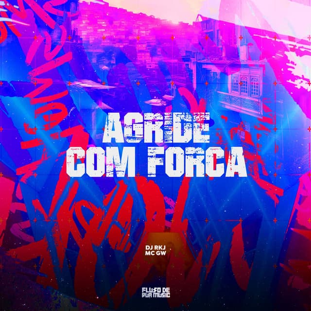 Agride Com Força