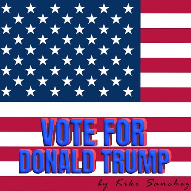 Vote for Donald Trump