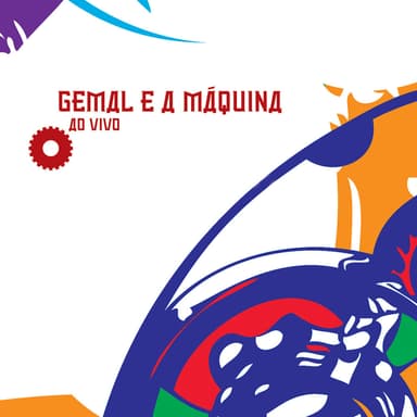 Gemal e a Máquina (Ao Vivo)