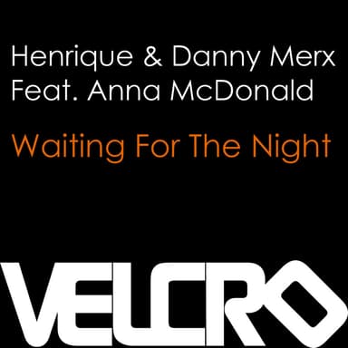Waiting for the Night