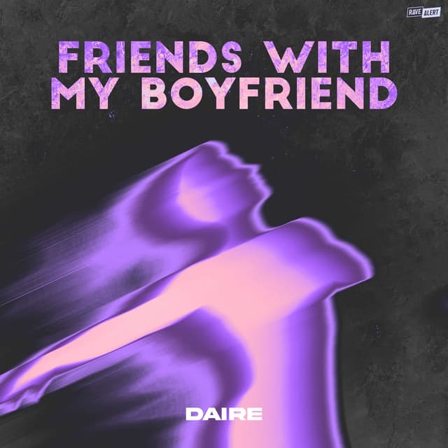 Friends With My Boyfriend
