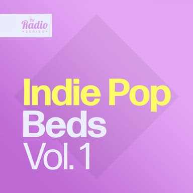 The Radio Series: Indie Pop Beds Vol. 1