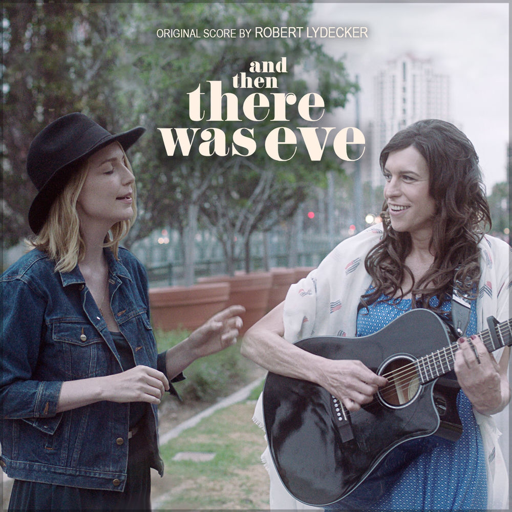 And Then There Was Eve (Original Soundtrack)