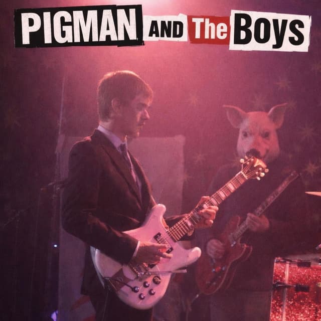Pigman + the Boys