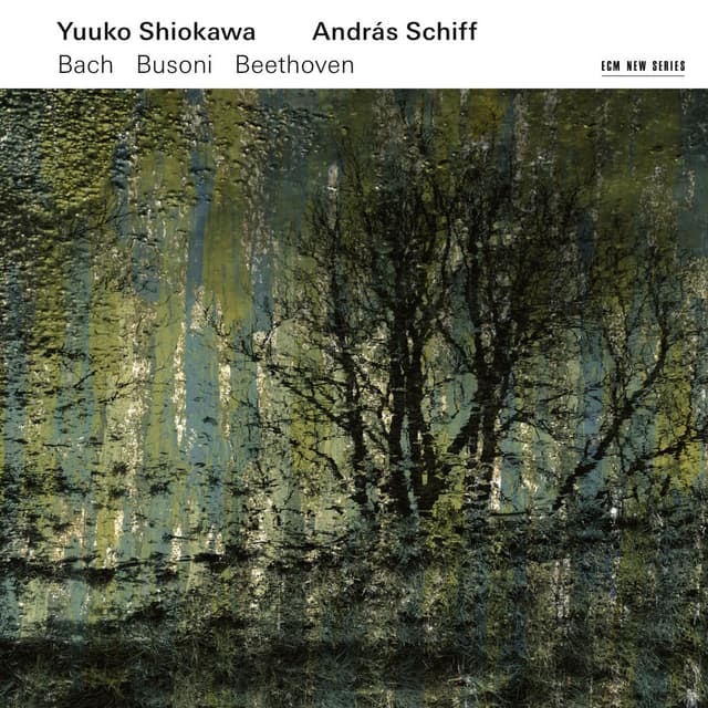 Bach - Busoni - Beethoven: Violin Sonatas