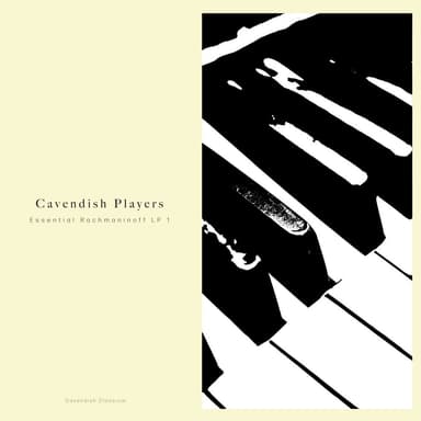 Cavendish Classical presents Cavendish Players: Essential Rachmaninoff 1