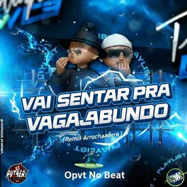 Vai Sentar Pra Vagabundo