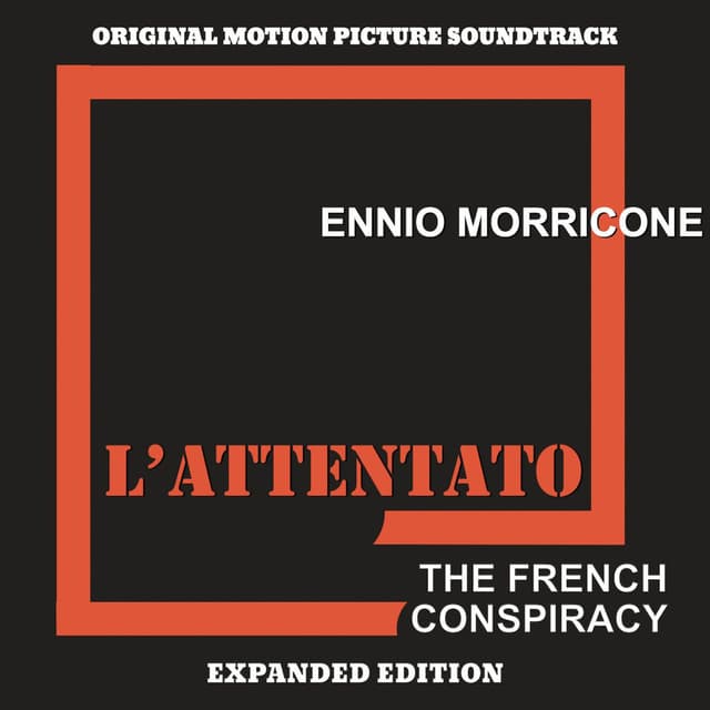 L'attentato - The French Conspiracy (Original Motion Picture Soundtrack) (Expanded Edition)