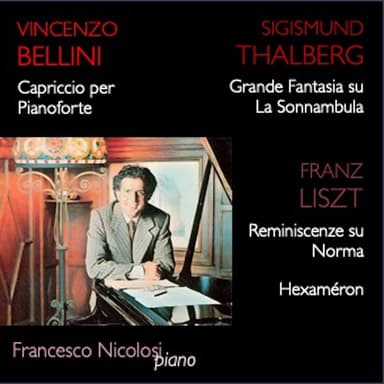 Grand Caprice sur la Somnanbula d’après Bellini, Op. 46