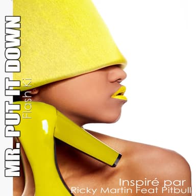 Mr. Put It Down (Under Edit)