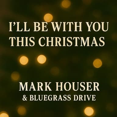 I'll Be With You This Christmas