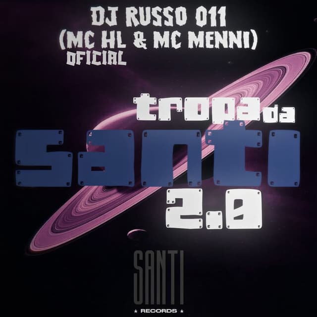 Tropa da Santi 2.0