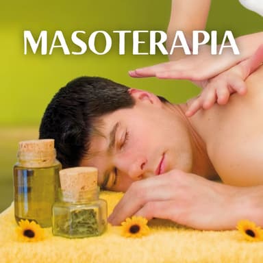 Masoterapia: La Mejor Selección de Melodías del Bosque y Sonidos del Mar para Relajar el Cuerpo