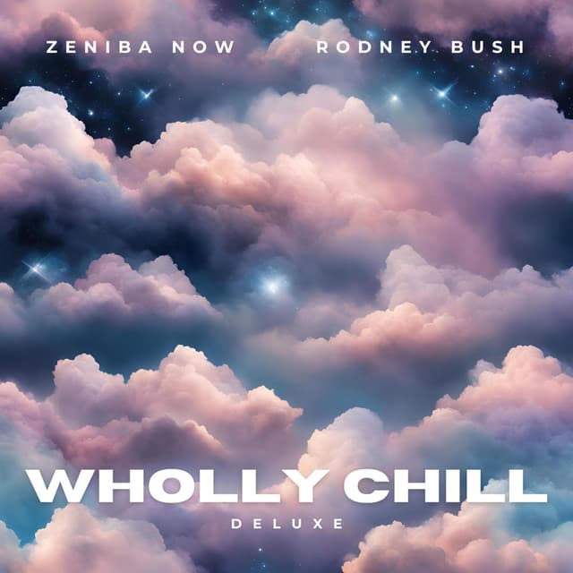 Wholly Chill (Deluxe)