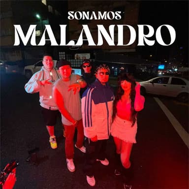 Sonamos Malandro (feat. Jose Levy, Wayto, Norri, Libney & Mik)