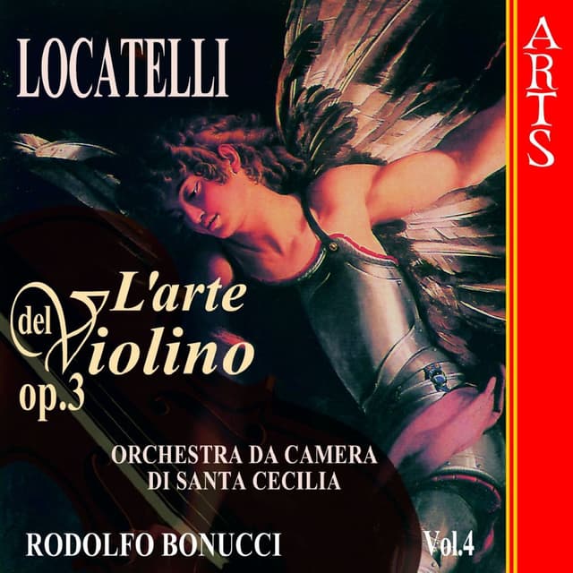 Locatelli: L'arte del Violino, Op. 3, Vol. 4