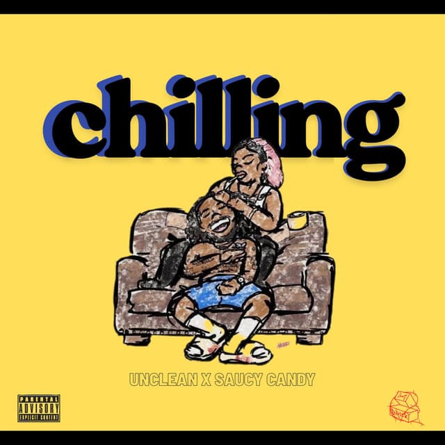 Chilling (feat. Saucy Candy)