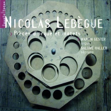 Lebègue: Pièces d'orgue et motets (orgue Jean-Boizard à Saint Michel-en-Thiérache)