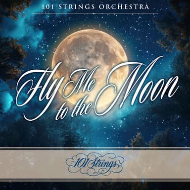 Fly Me to the Moon