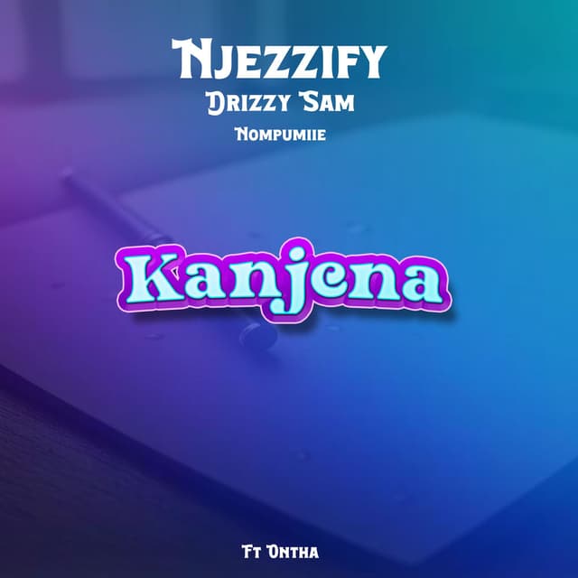 Kanjena (feat. Ontha)