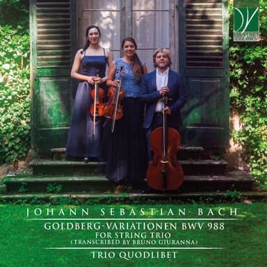 Bach: Goldberg-Variationen, BWV 988, for String Trio (Transcribed by Bruno Giuranna)