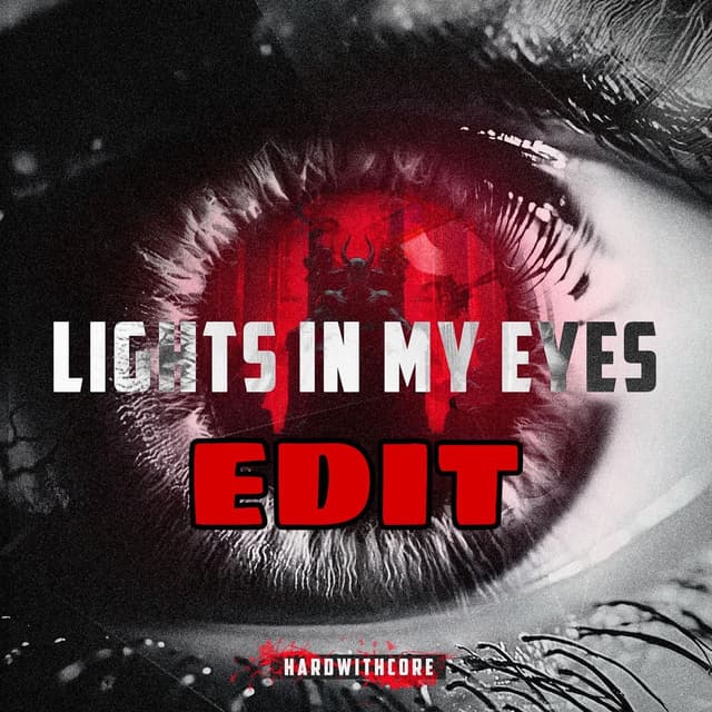 Lights in My Eyes (Edit)